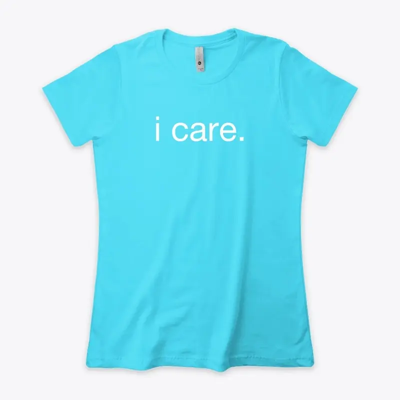 I CARE I Like You, I Support You